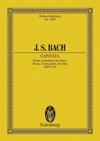 Bach: Cantata No. 119 BWV 119 (Study Score) published by Eulenburg